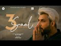 3 saal  bilal saeed  third from the album new song