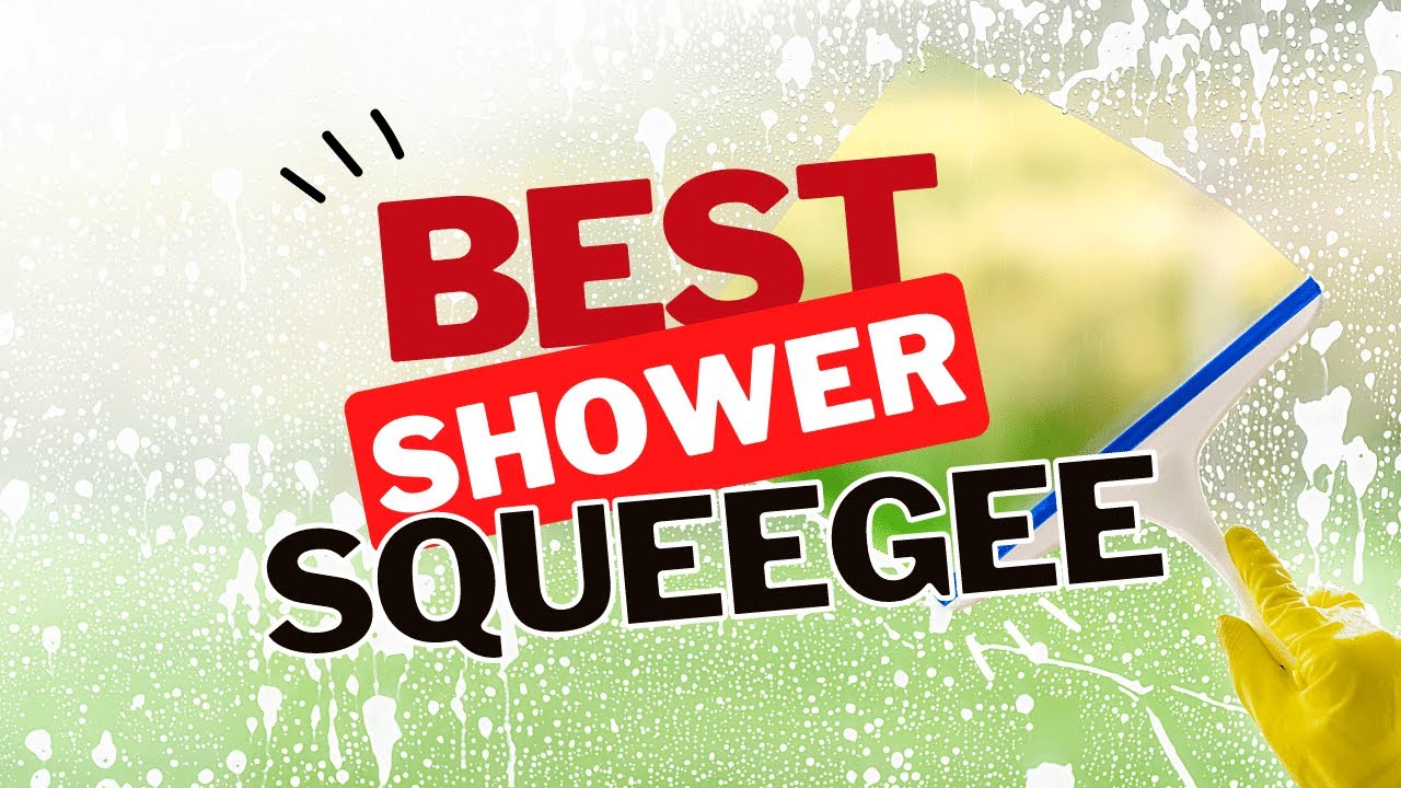 How to Use A Glass Shower Squeegee Properly 