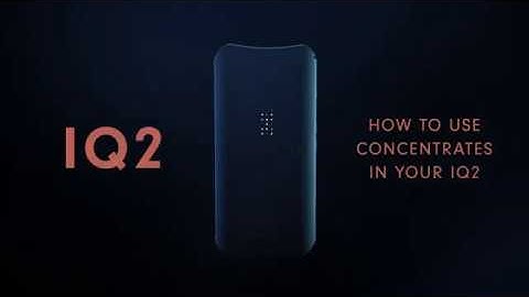 How to Use Concentrates in The IQ2 Vaporizer - DaVinciTech.com
