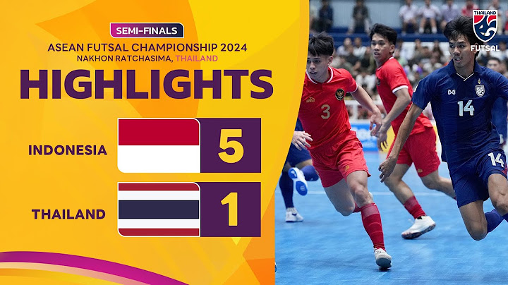 ไฮไลท์ฟุตซอลชิงแชมป์อาเซียน 2024 รอบรองชนะเลิศ | ทีมชาติอินโดนีเซีย พบ ทีมชาติไทย