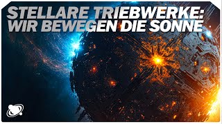 Wir bewegen das Sonnensystem – Stellare Triebwerke | Raumzeit (2023)