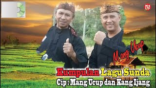 TOP KUMPULAN LAGU SUNDA MANG UCUP DAN KANG IJANG