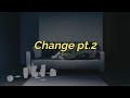 Lyrics rm  change pt2