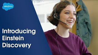 See the Future w/ Einstein Discovery | Salesforce Demo
