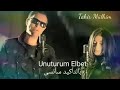 ❤"Unuturum elbet " أجمل أغنية تركية ❤