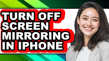 How to Turn Off Screen Mirroring in Iphone - Easy Guide