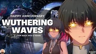 Wuthering Waves 2nd Anniversary | A Look Back at Two Years