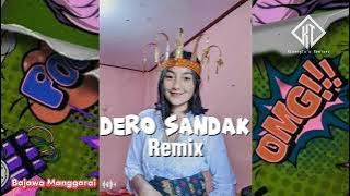 DERO SANDAK Manggarai_Bajawa Remix 🌴🔥