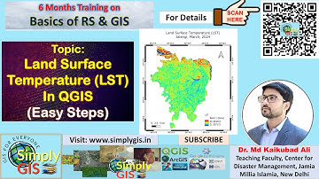Calculate Land Surface Temperature (LST) using Landsat 8 in QGIS | Simply GIS Training