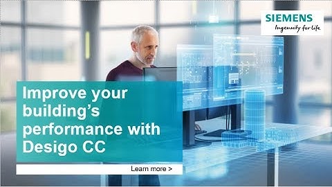 Desigo CC - The integrated building management platform