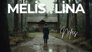 Nefes - Modern Arabesk Pop Şarkı Melis Lina