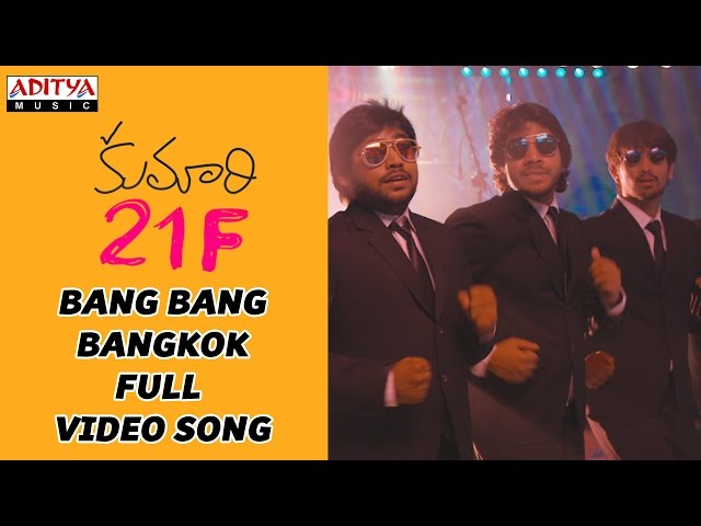 Bang Bang Bangkok Full Video Song || Kumari 21F || Devi Sri Prasad, Raj Tarun, Hebah Patel class=