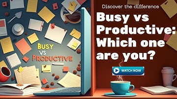 The Real Difference Between Being Busy and Being Productive | The Personal Growth Paradigm