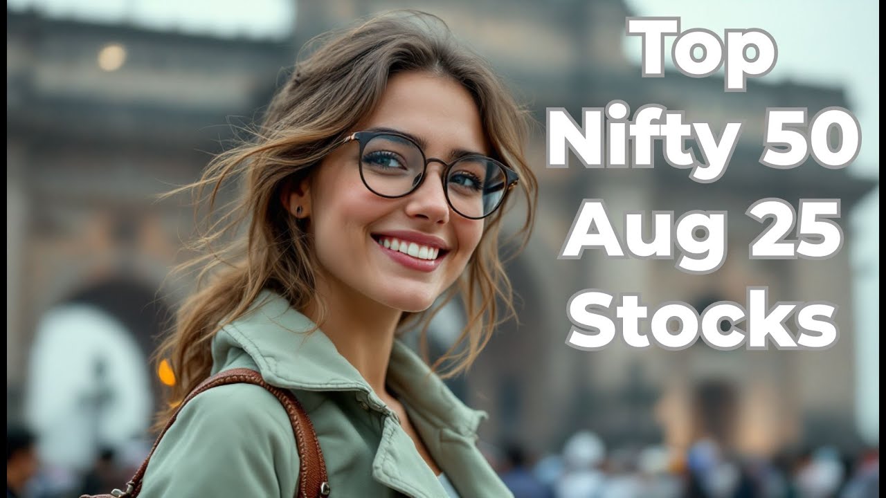 Top 10 Nifty 50 Performers  August 2025 | Indian Stock Market | National Stock Exchange Mumbai