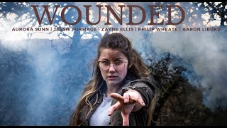 Wounded Offical Release Trailer