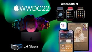 EVENTO DE APPLE WWDC22 | ¿VEREMOS LAS GLASS? #apple #wwdc22 #ios16 #ipados16 #watchos #macos