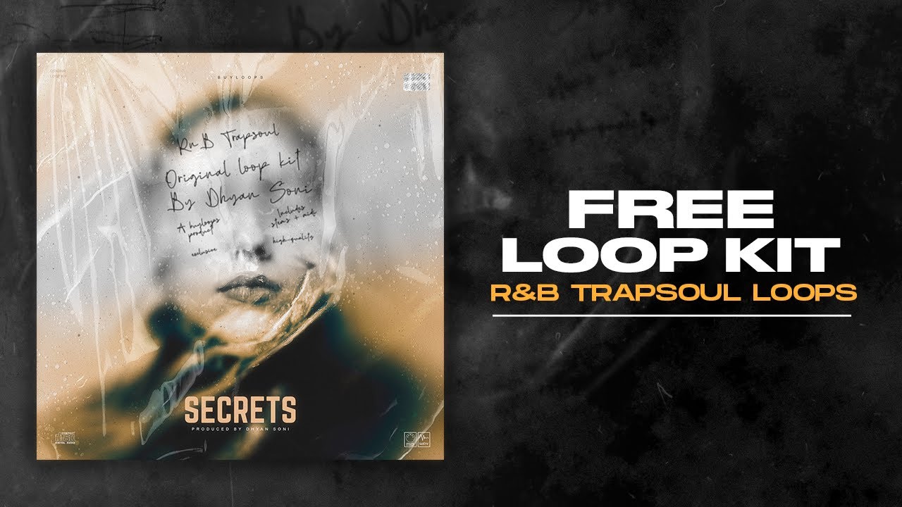 [FREE] R&B Trapsoul Loop Kit/Sample Pack (+10 Bryson Tiller, Roy Woods