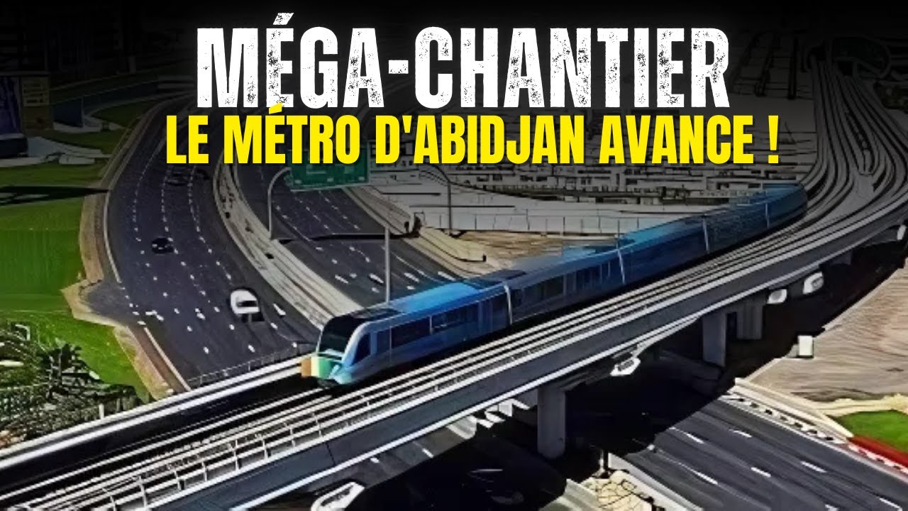 Métro d'Abidjan : Images de l'avancement des travaux qui va transformer la ville ! (Août 2025)
