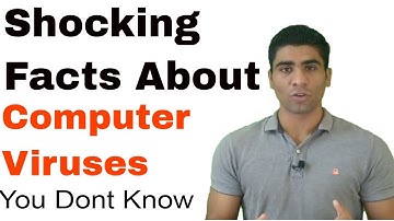 Shocking and Intersting Facts About Computer Viruses- Something You Should Know