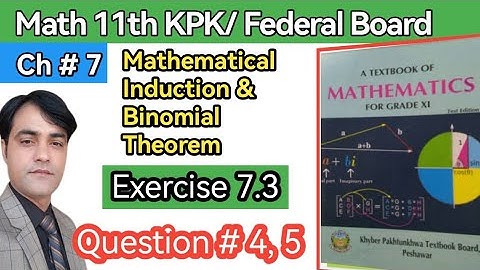 Exercise 7.3 ,Question # 4 & 5 II 11th Math II Ch 7 Binomial Theorem II  KPK & Federal Board #taleem