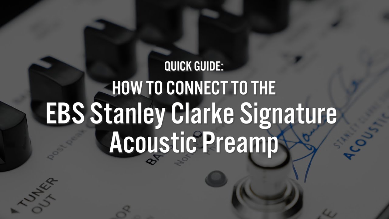 Stanley Clarke Signature Acoustic Preamp – モリダイラ楽器