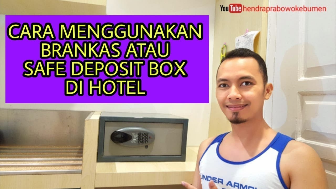 CARA PENGGUNAAN DAN RESET PASSWORD SAFE DEPOSIT BOX / BRANKAS DI HOTEL
