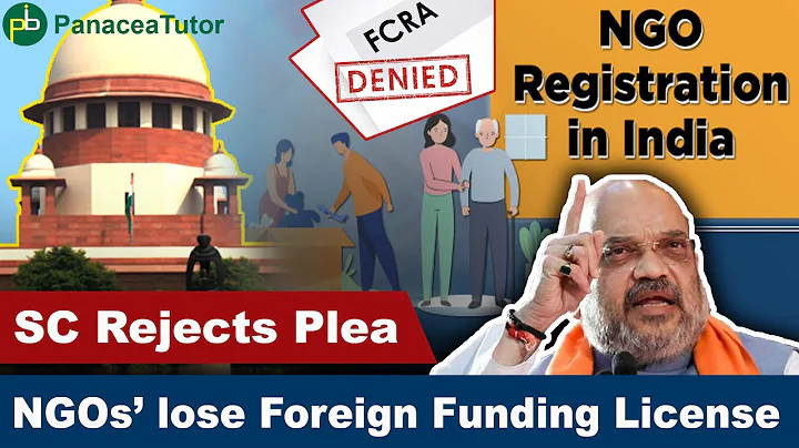 No Relief to over 6,000 NGOs with lapsed FCRA licenses | What is FCRA? | Explained - DayDayNews