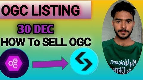 OGC COIN LISTING||HOW To SELL OGC Token|| OGC NETWORK UPDATE