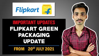  IMPORTANT UPDATES For Flipkart Sellers | Green Packaging | Ecommerce Ideas