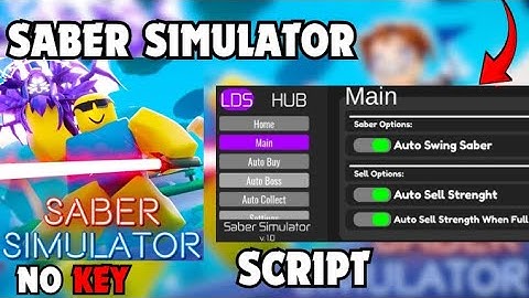 [NEW] Saber Simulator Script – Auto Farm, Auto Sell & More (2025, Keyless)
