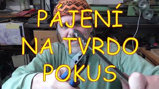 Pájení na tvrdo pomocí elektrického oblouku - survival pokus