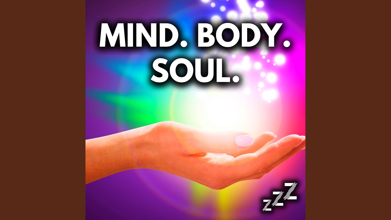 Mind. Body. Soul.