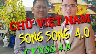 Chữ Việt Nam Song Song 4.0 (Cvnss 4.0)