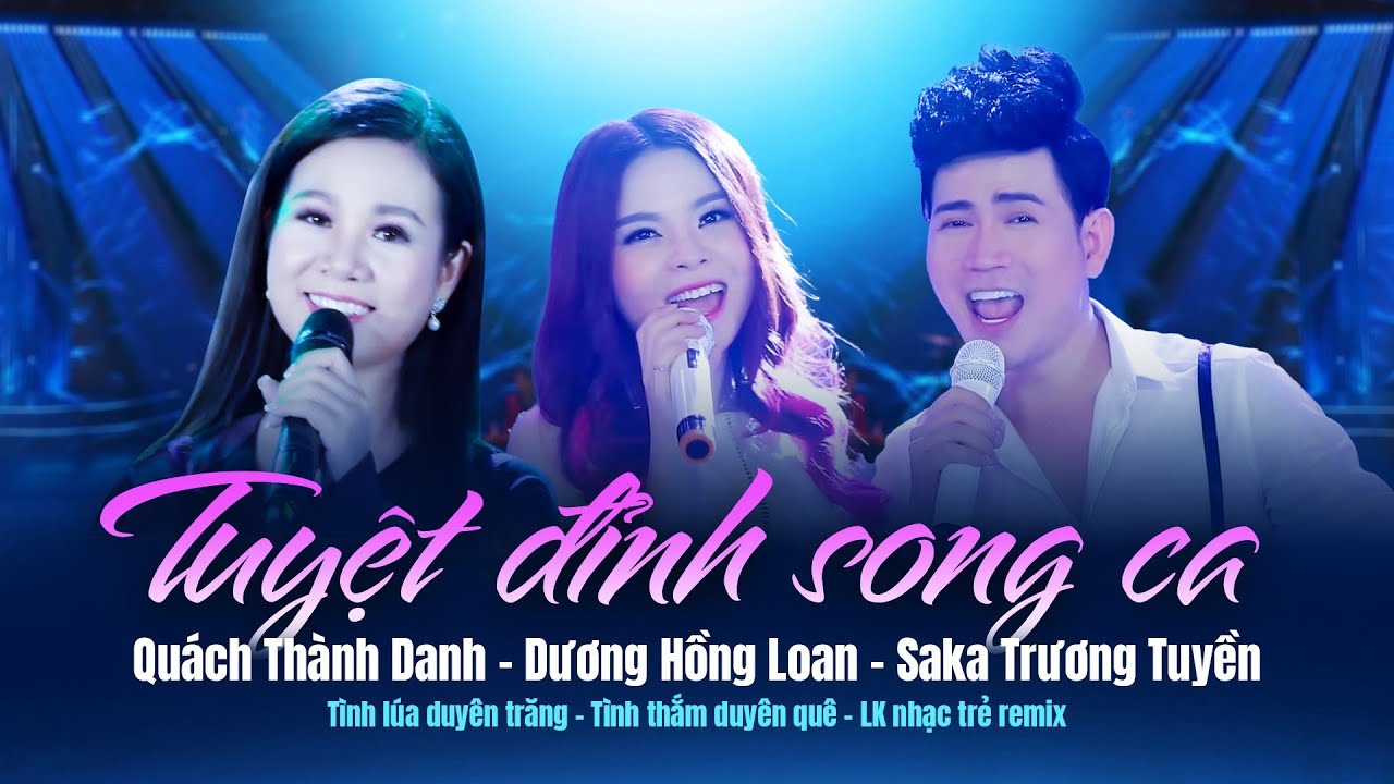 Liên Khúc Song Ca Bolero Remix Sôi Động | Quách Thành Danh - Saka Trương Tuyền - Dương Hồng Loan