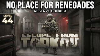 LVL 44+ Tarkov 1.0! No Place For Renegades! #53 #eft #escapefromtarkov #tarkov
