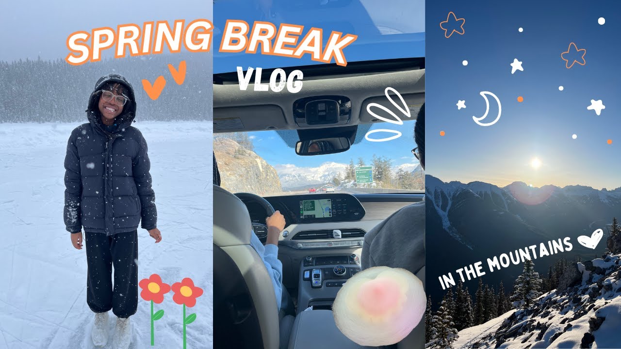 SPRING BREAK VLOG 🌸 | banff trip, good food - YouTube