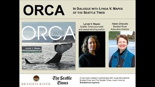 Orca: In Dialogue with Lynda V. Mapes of The Seattle Times