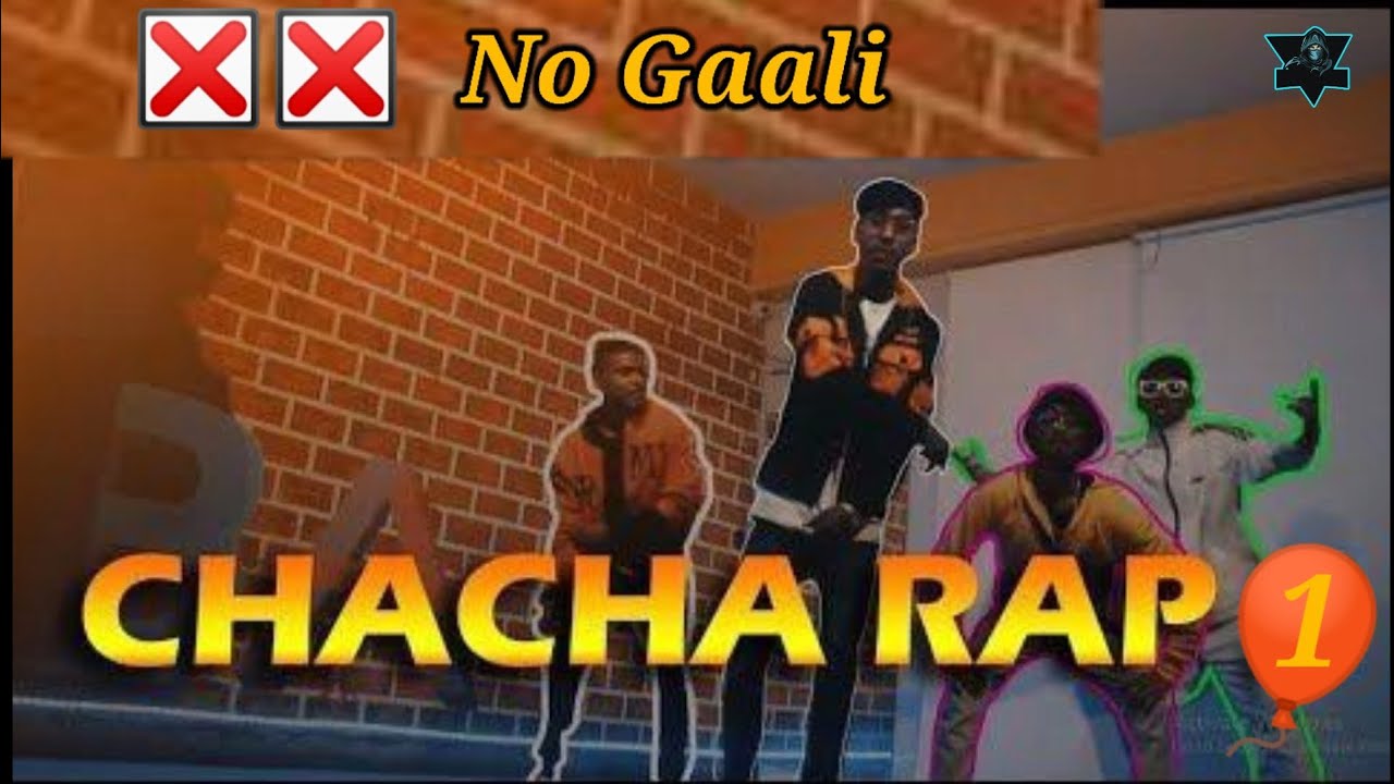 Chacha Rabi Chacha Rap : Ham Tera chacha hai No 🙅 Gali ! Youtubevideo - YouTube