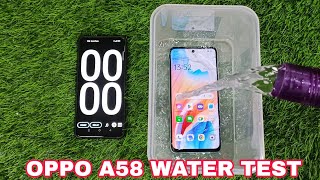 OPPO A58 WATER TEST