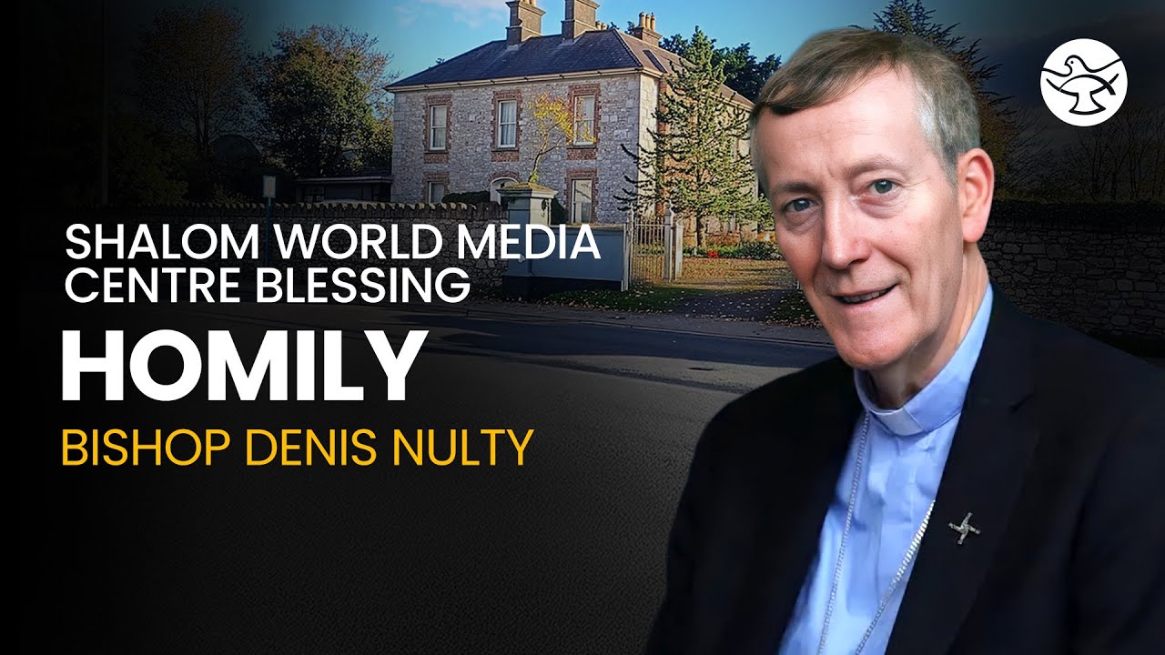 Let Your Light Shine: Homily by Bishop Denis Nulty | Shalom World Media Centre Thanksgiving Mass