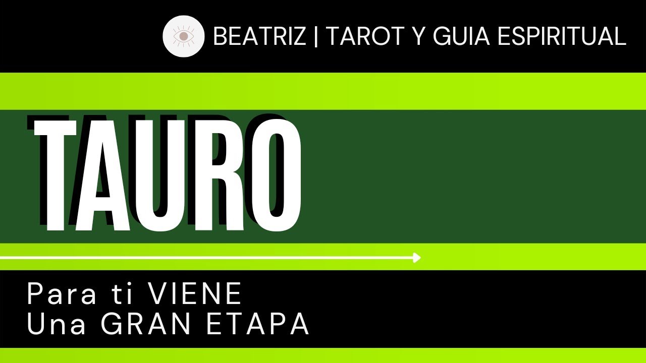 ♉ TAURO HOY ♉ | Para ti VIENE una GRAN ETAPA | [HOROSCOPO TAURO ...