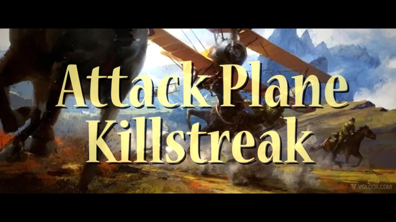 Battlefield 1: Attack Plane Killstreak