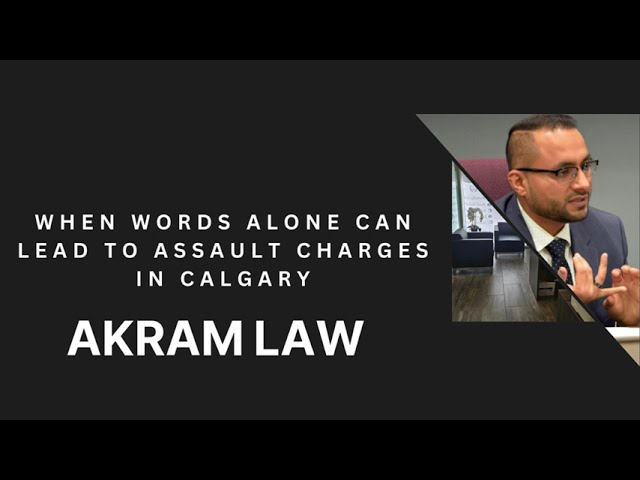 ⁣When Words Alone Can Lead to Assault Charges in Calgary