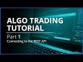 Algo Trading with REST API and Python  Part 1 ...