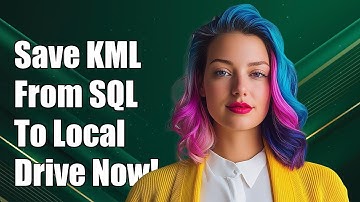 How to Save Generated KML Files from SQL Queries to Local Drive