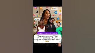  “Reviravolta no caso Yola , Fredy e Carmen ninguém esperava por este áudio 🤯😱”