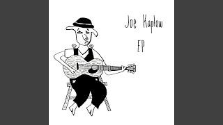 Video thumbnail of "Joe Kaplow - How Old Is My Soul"