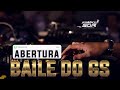 VINHETA DE ABERTURA - BAILE DO GS (Dj Gabriel Souza) #vinhetasparadj