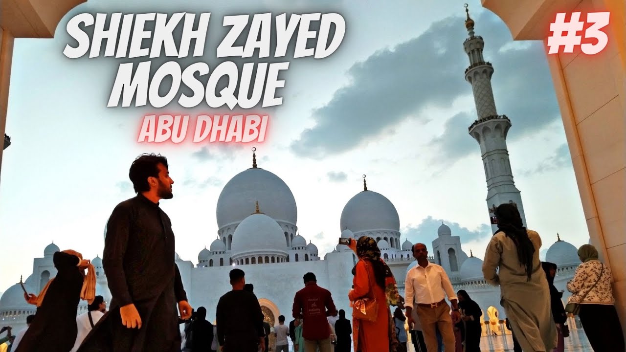 Sheikh Zayed Masjid - Abu Dhabi Vlog #3 | Mr Sayf Vlogs