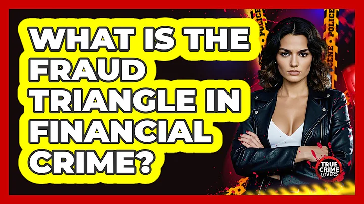 What Is The Fraud Triangle In Financial Crime? - True Crime Lovers